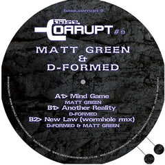 Matt Green / D-Formed : Base.Corrupt #09 (12" + 10")