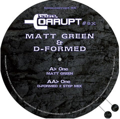 Matt Green / D-Formed : Base.Corrupt #09 (12" + 10")