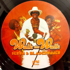 Serum & Bladerunner : Walk The Walk / Warriors (12")