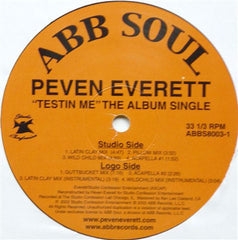 Peven Everett : Testin Me (12")
