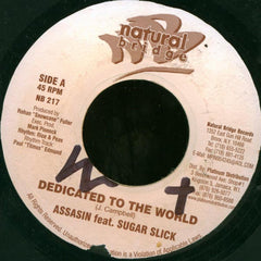 Assasin* Feat. Sugar Slick / Alley Cat (4) : Dedicated To The World / Scream My Name (7")