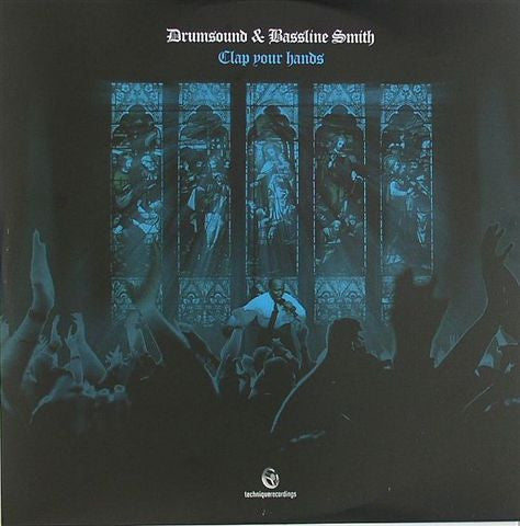 Drumsound & Bassline Smith* : Clap Your Hands (12")