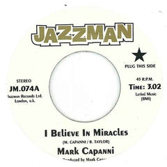 Mark Capanni : I Believe In Miracles (7", Mono, RE)