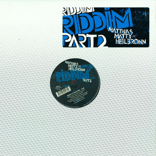 Matthias "Matty" Heilbronn* : Riddim Part 2 (12")