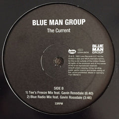 Blue Man Group : The Current (Remixes) (12")