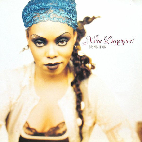N'Dea Davenport : Bring It On (12")