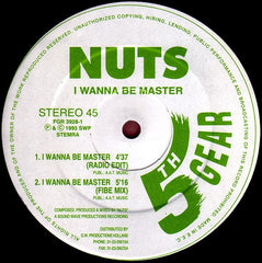 Nuts : I Wanna Be Master (12")