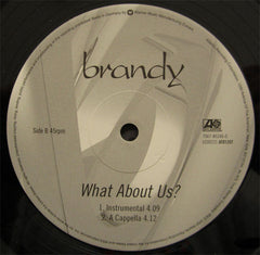 Brandy (2) : What About Us? (12")