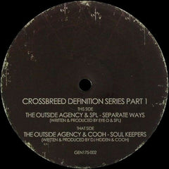 The Outside Agency / SPL / Cooh : Crossbreed Definition Series Part 1 (12", Bla)
