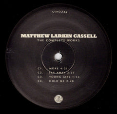 Matthew Larkin Cassell : The Complete Works (2xLP, Comp, Gat)