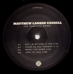 Matthew Larkin Cassell : The Complete Works (2xLP, Comp, Gat)