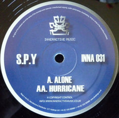 S.P.Y. : Alone / Hurricane (12")