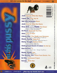 Danny Tenaglia : Can Your Pussy Do The Dog? (Mix This Pussy 2) (CD, Mixed)
