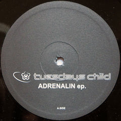Tuesdays Child : Adrenalin EP. (12", EP)