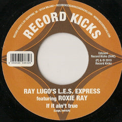 Ray Lugo's L.E.S. Express Featuring Roxie Ray : Love Me Good (7")