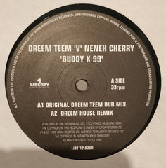 Dreem Teem 'V' Neneh Cherry : Buddy X 99 (12")