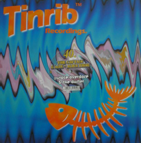 Captain Tinrib & The Alien Thing : Purple Overdose / The Duster (12")
