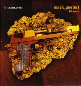 Mark Instinct : 15 Karat (2x12", EP)