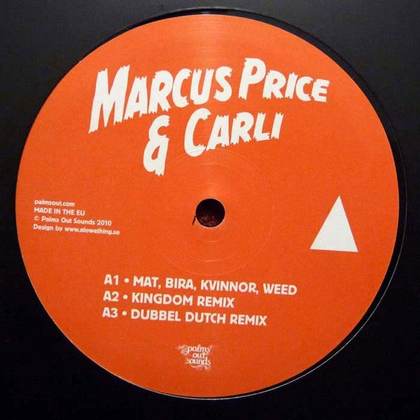 Marcus Price & Carli : Mat, Bira, Kvinnor, Weed / Var E Näääken (12")