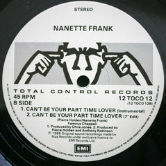 Nanette Frank : Can't Be Your Part Time Lover (12")