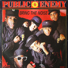Public Enemy : Bring The Noise (7", Single)