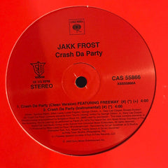 Jakk Frost : Crash Da Party / Blast Wit Us (12")