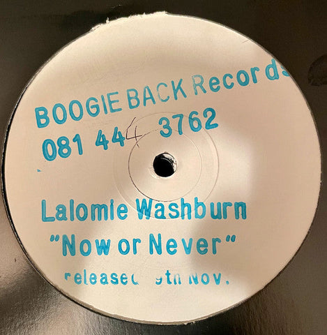 Lalomie Washburn : Now Or Never (12", Promo, W/Lbl, Sta)