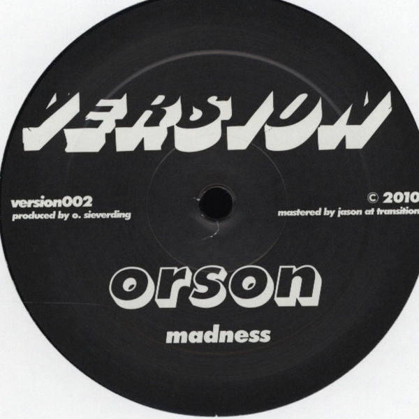 Orson (6) : Madness / 808 Dub (12")