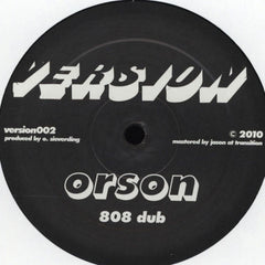 Orson (6) : Madness / 808 Dub (12")