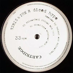 Striz & The R : Diced Hype (12")