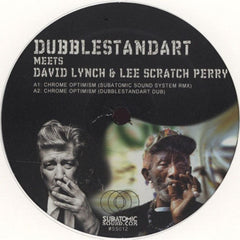 Dubblestandart Meets David Lynch & Lee Perry : Chrome Optimism (12")