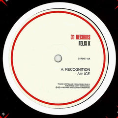 Felix K : Recognition / Ice (12")