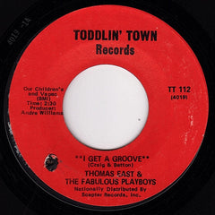 Thomas East & The Fabulous Playboys : I Get A Groove / You're What's Happening (7", Single, Styrene)