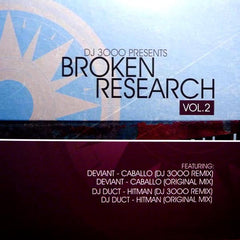 Deviant (4), DJ Duct, DJ 3000 : Broken Research Vol. 2 (12")