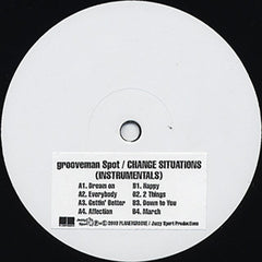 grooveman Spot : Change Situations Instrumentals (LP, Album, W/Lbl)