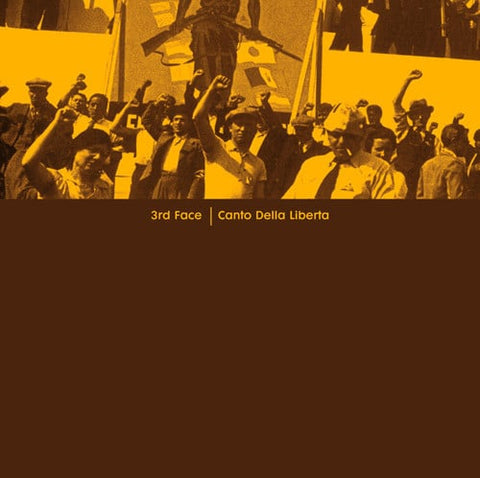 3rd Face : Canto Della Liberta (12")