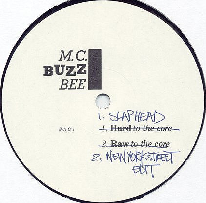 MC Buzz B : Slap Head / Hard To The Core (12")