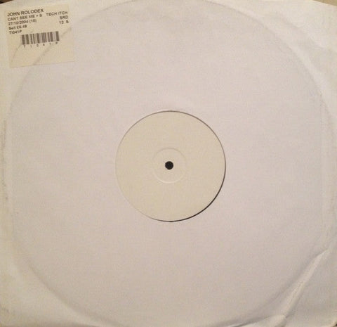 John Rolodex : Can't See Me / Shut The Fuck Up (12", W/Lbl)