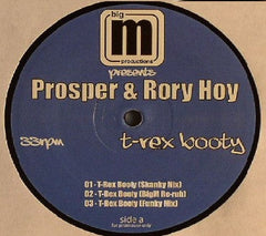 Prosper (2) & Rory Hoy : T-Rex Booty (12", Promo)
