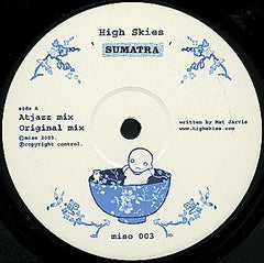 High Skies : Sumatra (12")