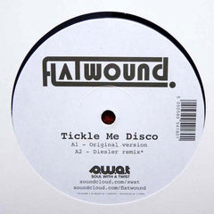 Flatwound : Tickle Me Disco (12")