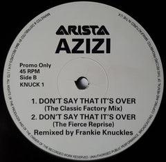 Azizi : Don't Say That It's Over (12", Promo)