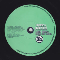 Universal Principles : Latin Stroll (Silicone Soul Remixes) (12")