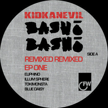 Kidkanevil : Bashō Bashō Remixed Remixed EP One (12", EP)