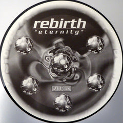 Rebirth (3) : Eternity (12")