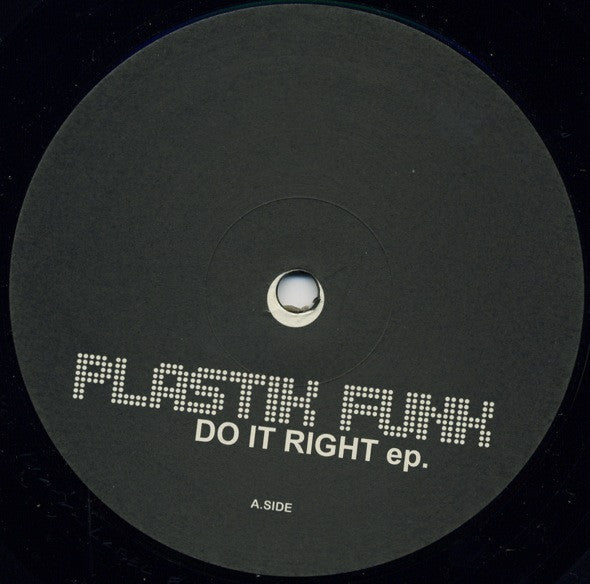Plastik Funk : Do It Right EP (12", EP)