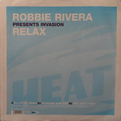 Robbie Rivera Presents Invasion (2) : Relax (12")