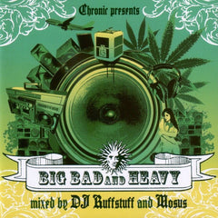 Ruffstuff & DJ Mosus : Big Bad And Heavy (2xCD, Mixed)