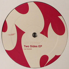 Not Ferris : Two Sides EP (12", EP)