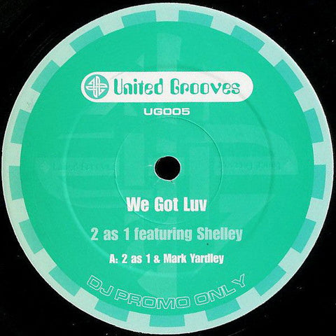 2 As 1 Featuring Shelley Dee : We Got Luv (12", Promo)